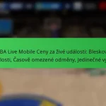 NBA Live Mobile Ceny za živé události: Bleskové události, Časově omezené odměny, Jedinečné výzvy
