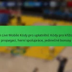 NBA Live Mobile Kódy pro uplatnění: Kódy pro křížovou propagaci, herní spolupráce, jedinečné bonusy
