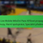 NBA Live Mobile Měsíční Pass: Křížové propagační bonusy, Herní spolupráce, Speciální předměty