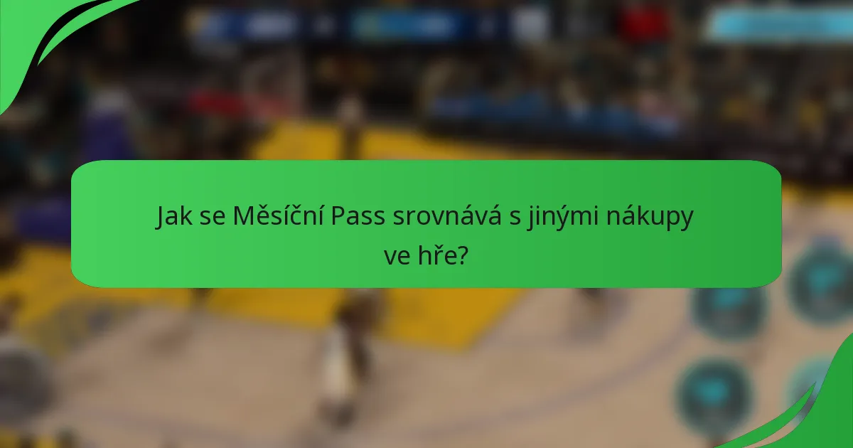 Jak se Měsíční Pass srovnává s jinými nákupy ve hře?